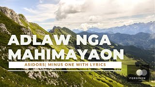 Adlaw Nga Mahimayaon | Asidors | Karaoke with Lyrics
