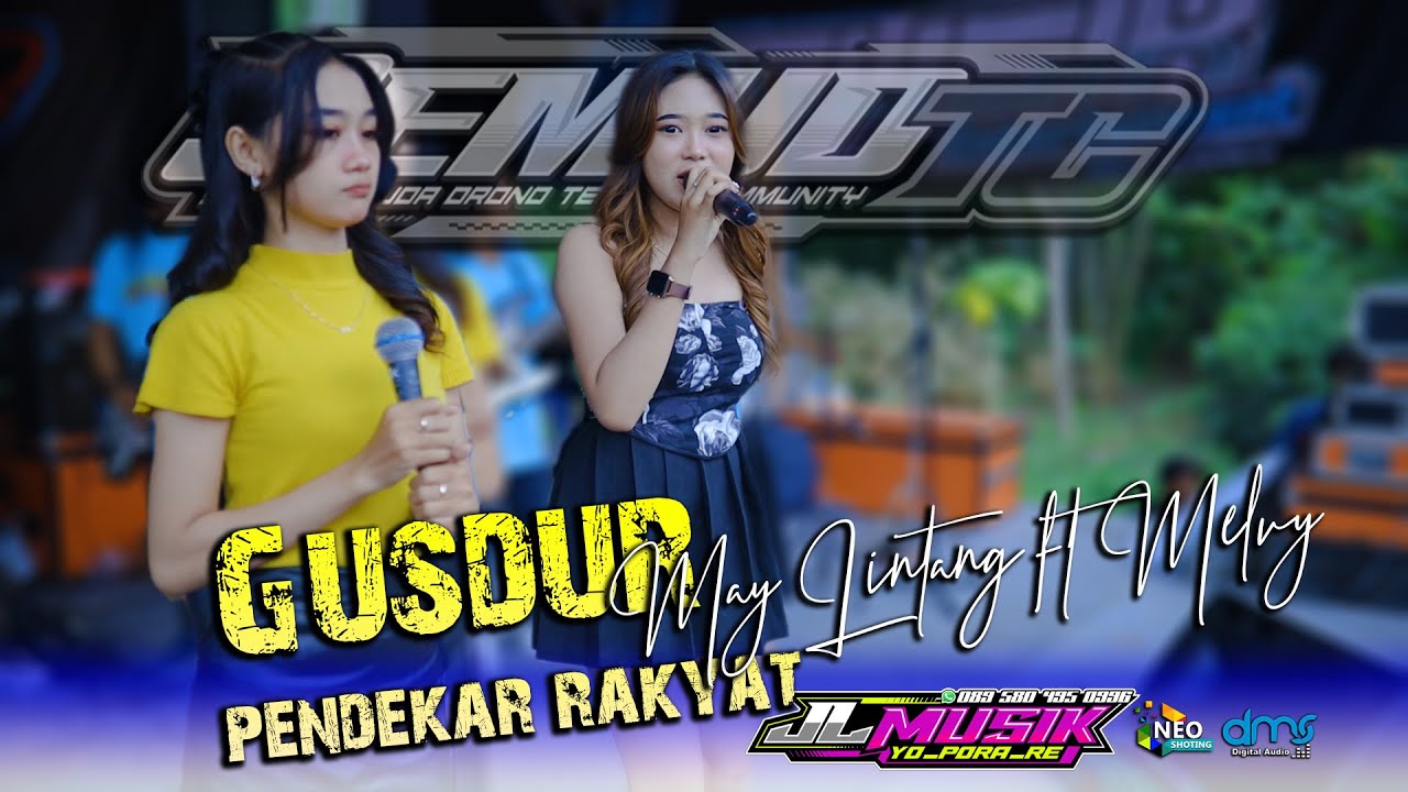 GUSDUR (PENDEKAR RAKYAT) - MAY FT MELVY JL MUSIK  Yo Pora Re - SEMUD TC - DMS AUDIO