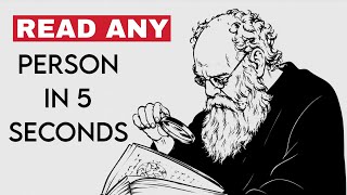 How To Read Any Person In 5 Seconds