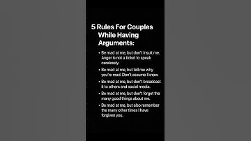 Rules for Couples During Arguments | Relationship Advice to Build Stronger Bonds