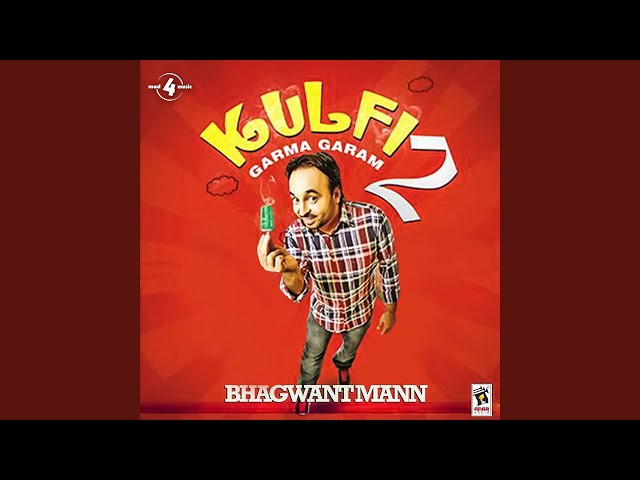 bhagwant mann kulfi garma garam 2