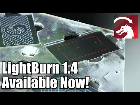 New Features In LightBurn 1.4