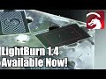 New Features in LightBurn 1.4