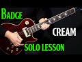 how to play "Badge" on guitar by Cream | Eric Clapton | guitar solo lesson tutorial