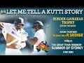 Let me tell a Kutti Story: The Great Sydney Robbery | Border-Gavaskar Trophy | R Sridhar | E2