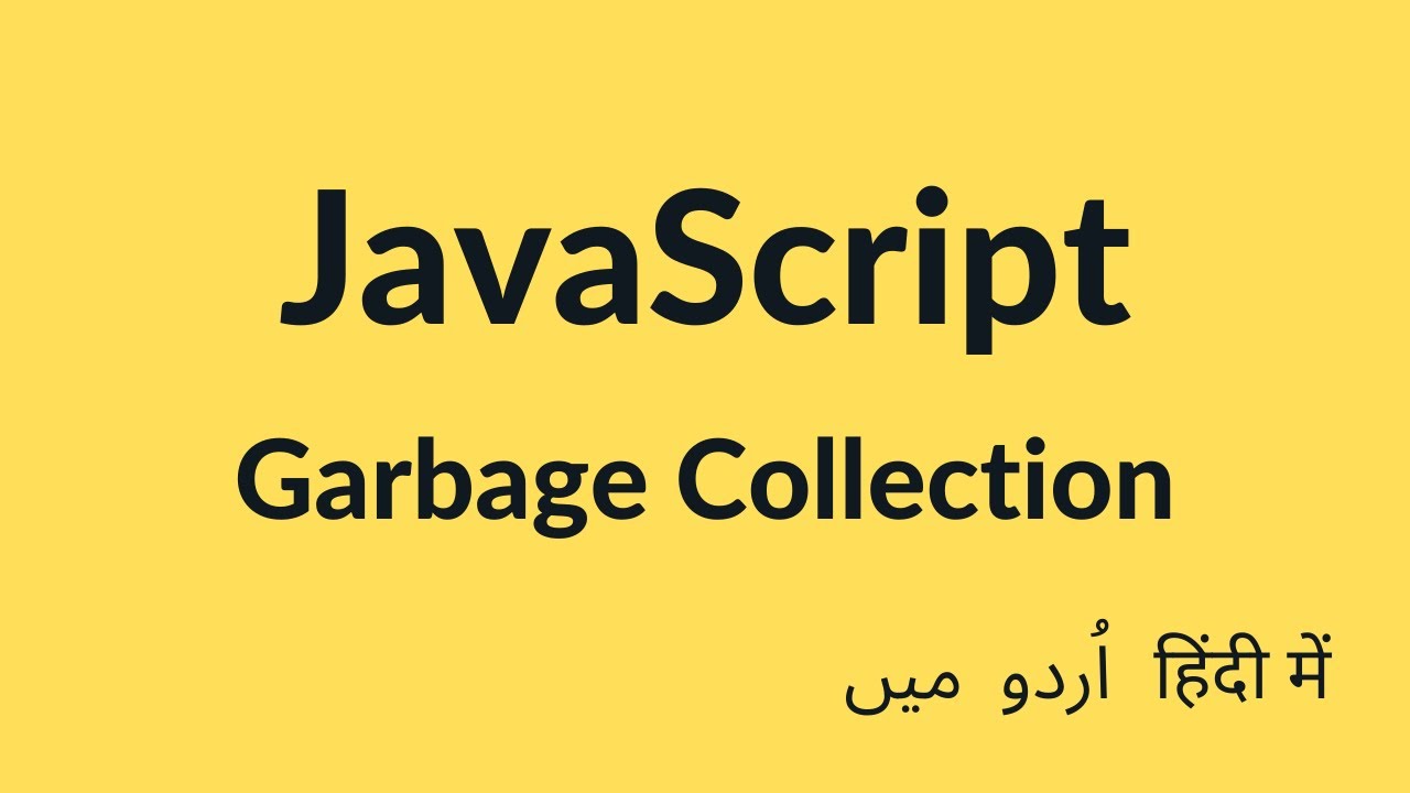 Garbage Collector js. Js коллекции. Js collection