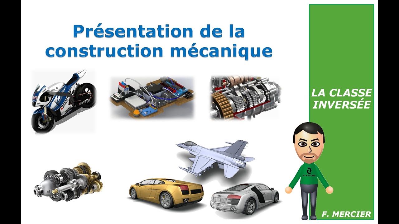 00 Présentation de la construction mécanique YouTube
