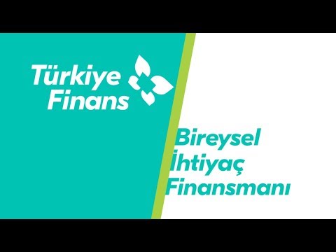 Türkiye Finans İhtiyaç Finansmanı