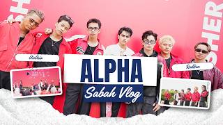 ALPHA DI SABAH | EP1: Pengembaraan Bermula!