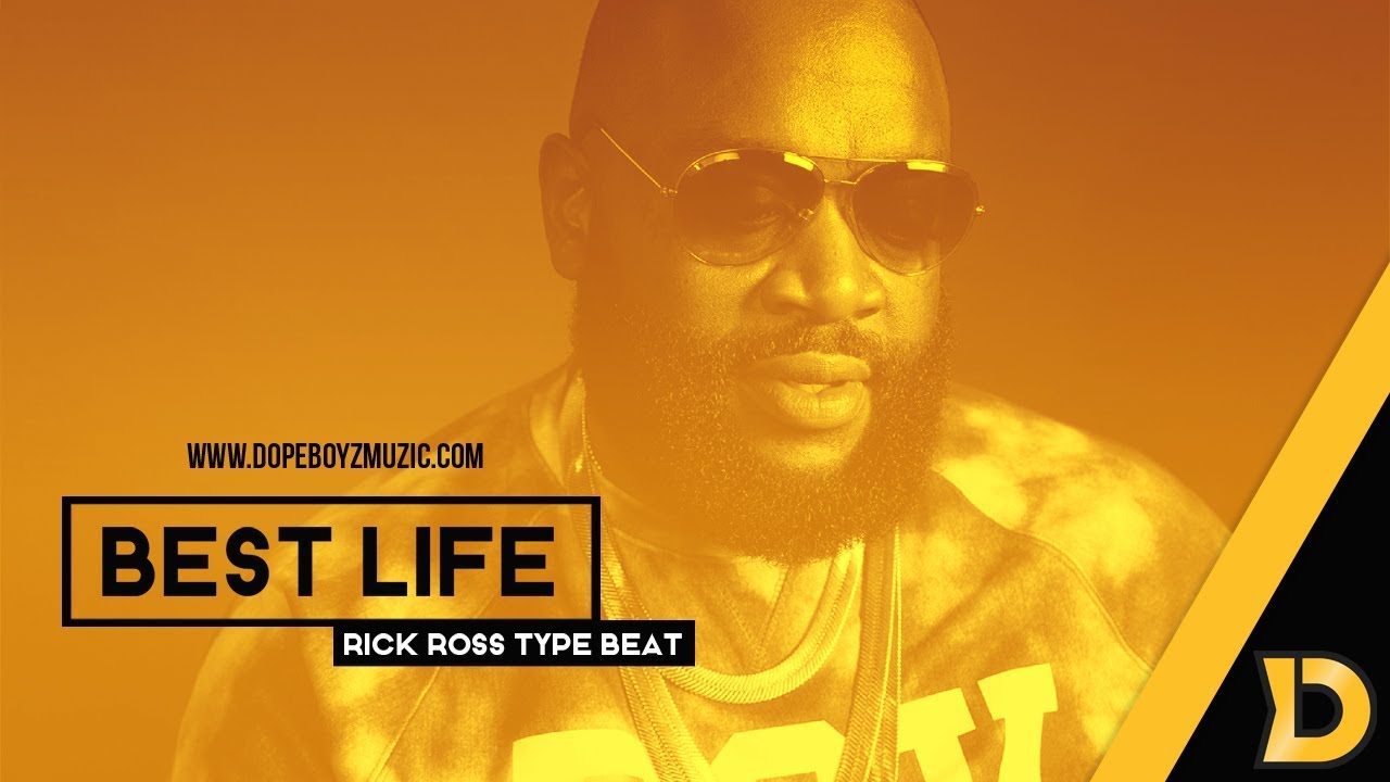 Rick Ross Type Beat 2018 "Best Life" - Hip Hop Instrumental by DopeBoyzMuzic