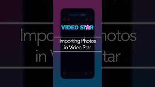 Importing Photos In Video Star
