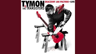 Video thumbnail of "Tymon & The Transistors - Wieś Jak Malowanie"