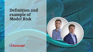 Definition and example of Model Risk