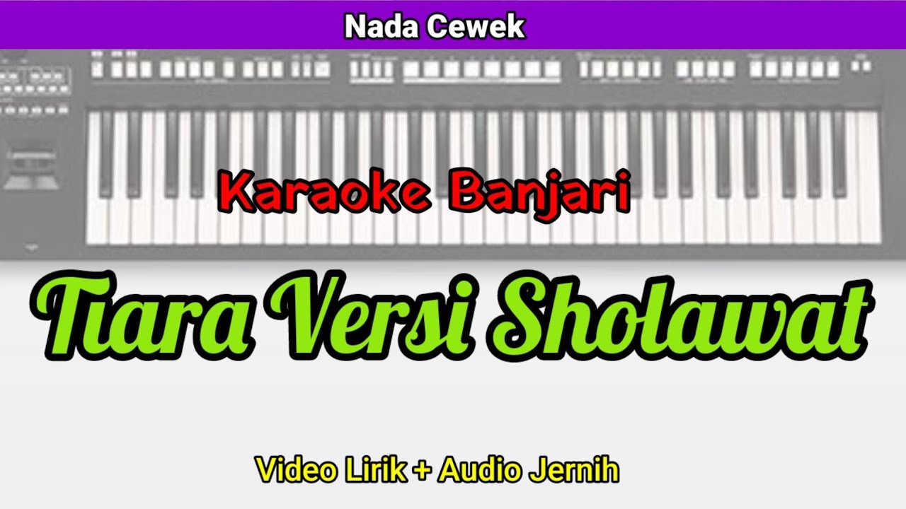 Tiara Versi Sholawat Karaoke Nada Cewek YouTube