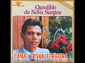 Oswaldo Da Silva Santos - Quando Meus Olhos Fecharem