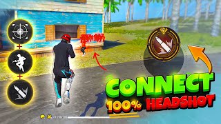 Connect  Every Bullet Headshot 🔥| 100% Accuracy - 0% Recoil Trick | Free Fire