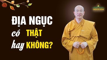 Địa ngục có thật hay không? | Thầy Thích Trúc Thái Minh