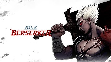 Idle Berserker Action RPG Gameplay