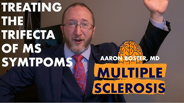 Multiple Sclerosis Video MS Symptoms: Treating the Trifecta!
