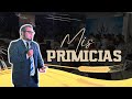 Las Primicias - Pr. Cristhian Hidalgo