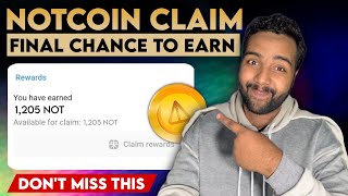 NotCoin FINAL CHANCE EARNING  NotCoin Claim Tokens Live | Notcoin Live Claiming Method