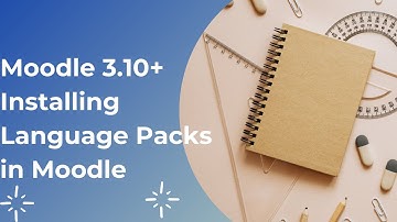 Moodle 3.10+ Installing Language Packs