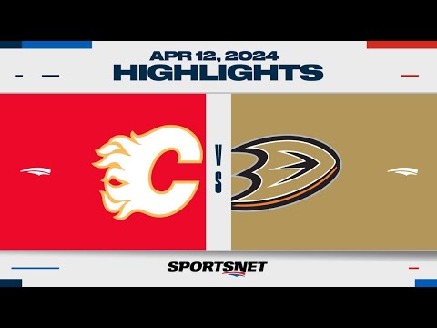 NHL Highlights | Flames vs. Ducks - April 12, 2024