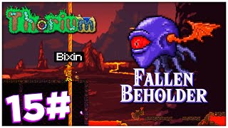 Lutando Contra o Novo Boss Do submundo, o FALLEN BEHOLDER! | Thorium ep: 15#