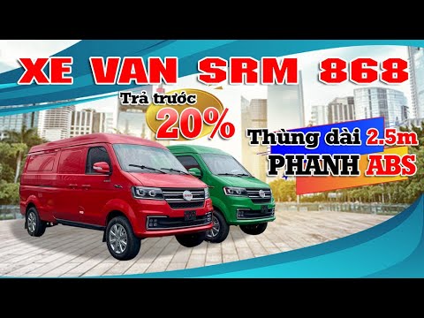 GIÁ XE VAN SRM 868 | XE VAN 868 KHÔNG BỊ CẤM GIỜ | XE VAN 868 ĐI THÀNH PHỐ Mới Nhất