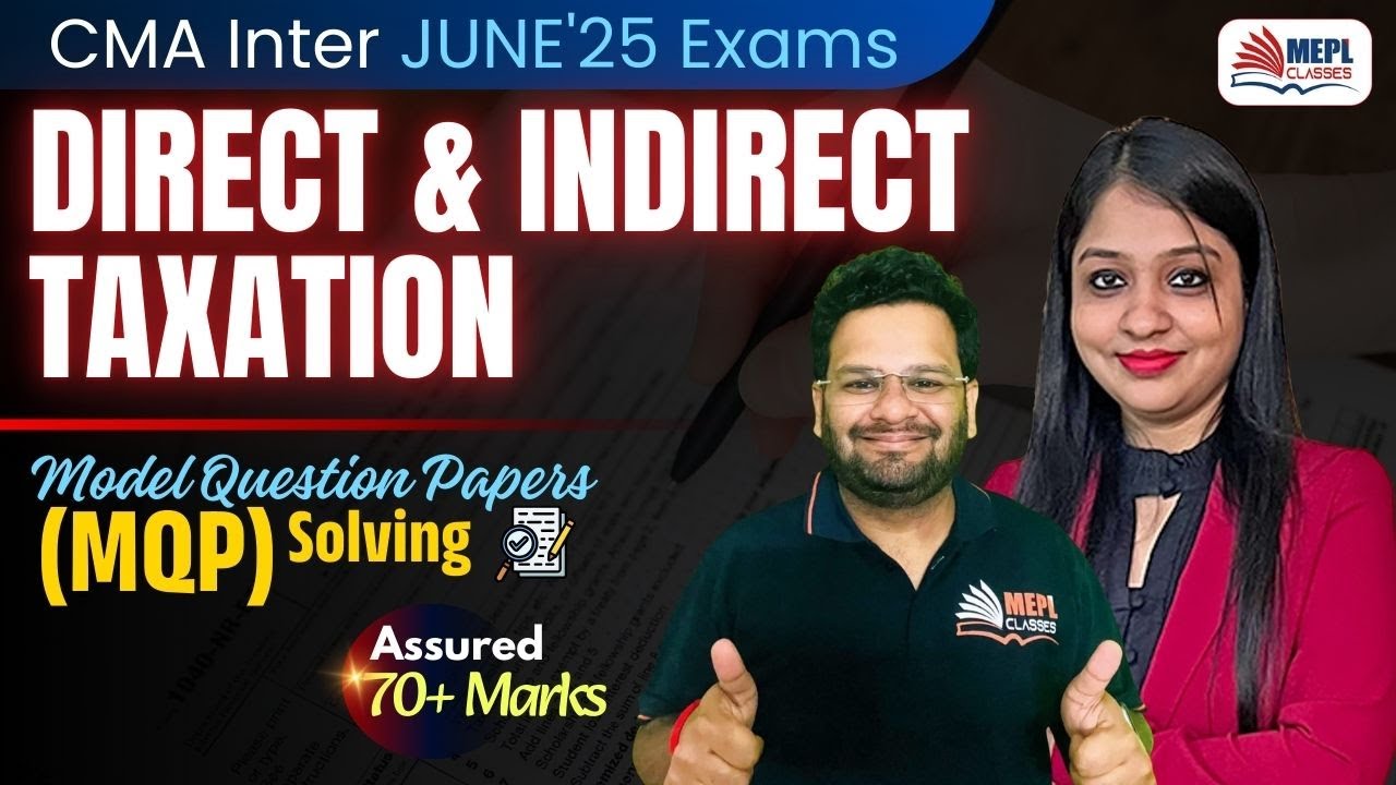 Cma inter direct indirect taxation mqp solving mepl classes