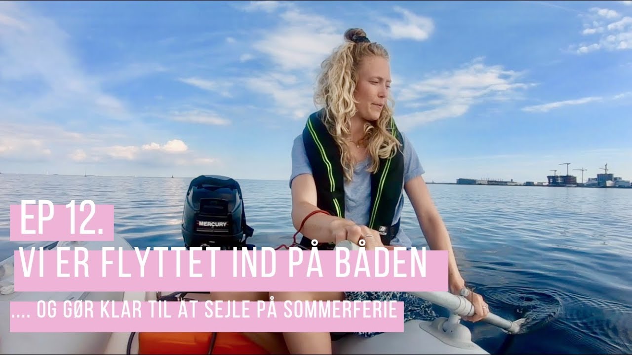 ⁣Ep 12. Vi er flyttet på båden og gør klar til at sejle til Sverige 🏡⛱