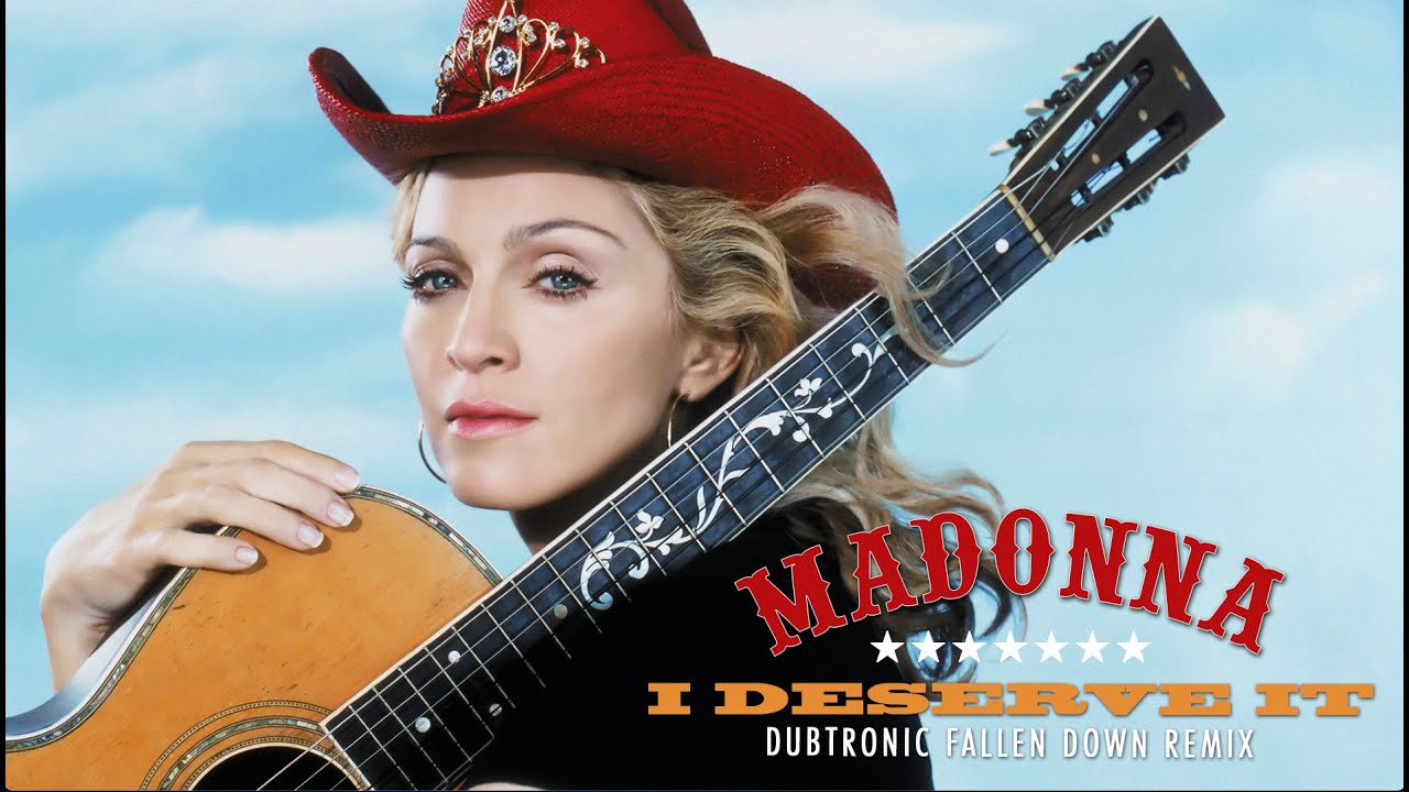 Download Madonna - I Deserve It (Dubtronic Fallen Down Remix)