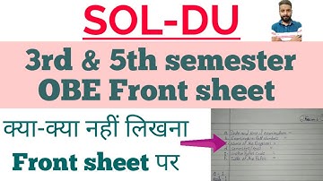 DU SOL : 3rd & 5th semester OBE Front sheet | क्या-क्या नहीं लिखना Front sheet पर❓