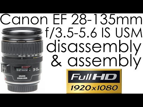 Canon EF 28-135mm f/3.5-5.6 IS USM disassembly and assembly - repairing the stuck zooming and focus