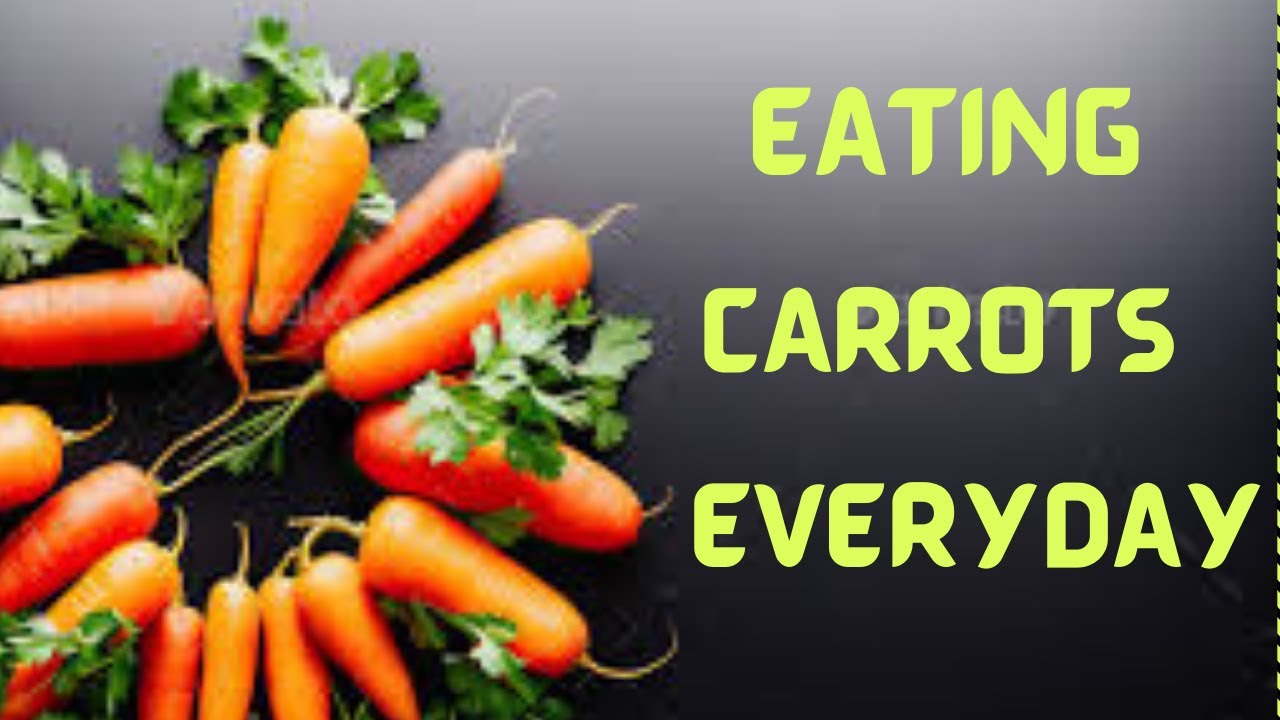 What Happens When You Start Eating Carrots Everyday - YouTube