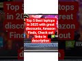 Top 5 Best laptops in 2025 with great discounts, Amazon Finds, #shorts #ytshorts