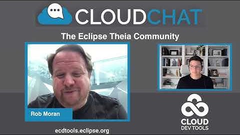 The Eclipse Theia Community • Episode 1 • Cloud Chat