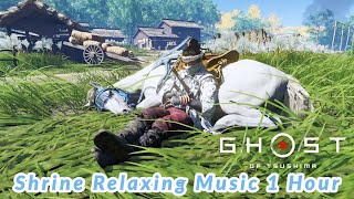 Ghost of Tsushima Relaxing Background Music 1 HOUR (Shrines, Villages)