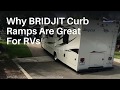 Why BRIDJIT Is The Best Curb Ramp For RV Owners