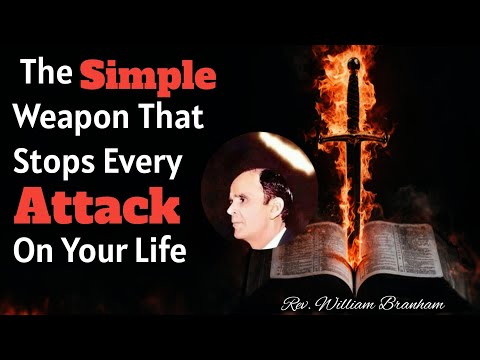 The Simple Way To Defeat Every Spiritual Attack William Branham