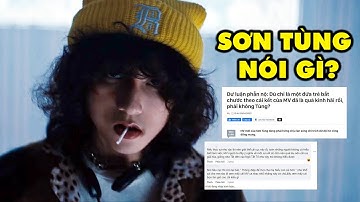 Sơn Tùng M-TP nói về ca khúc tiếng Anh gây tranh cãi vừa ra mắt?