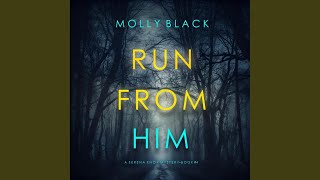 Chapter 60 - Run from Him (A Serena Knox Suspense Thriller—Book Four)