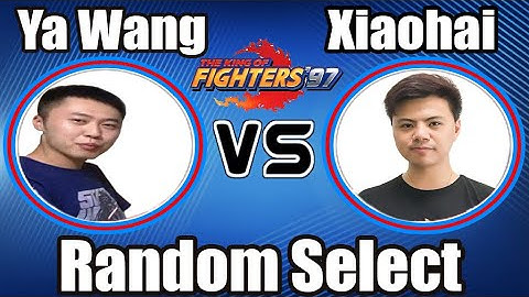 Ya Wang (丫王) Vs Xiaohai (小孩) Random Select FT07 KOF 97 - 03/11/2020 Epic Battle