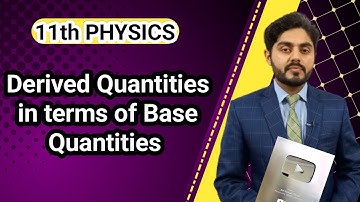 Derived units in terms of base units  class 11 | nbf | National book foundation | Federal board