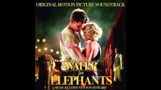 Water for Elephants OST  - 20. The Stampede / I'm Coming Home