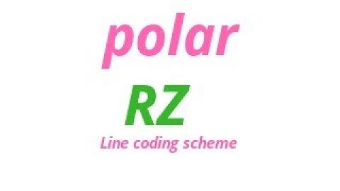 Polar Return-to-Zero RZ Bangla tutorial || line coding scheme Bangla tutorial[বাংলা ]