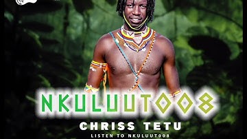 Chriss Tetu-Nkuluut 008(MP3 official)