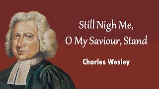 Download lagu Still Nigh Me, O My Saviour, Stand