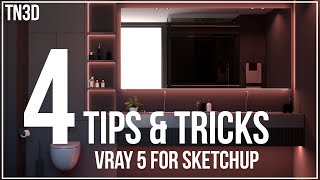 Vray 5 for Sketchup | 4 RENDER TIPS for Realistic Interior | Vray Creative Tools