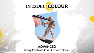 How to Paint: Contrast Over Other Colours How to Paint: Contrast Over Other Colours
